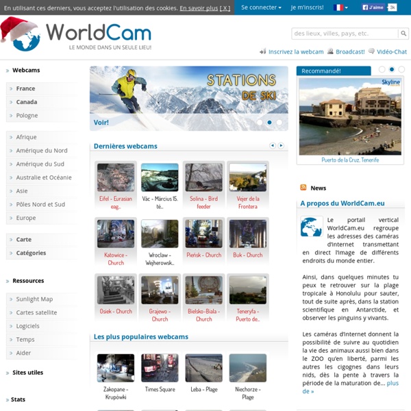 Webcams - Le monde dans un seule lieu