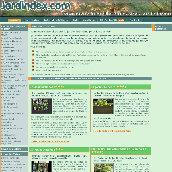 Jardindex, annuaire des sites sur le jardin, le jardinage et les plantes.