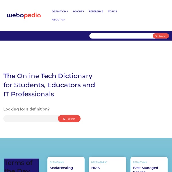 Webopedia: Online Computer Dictionary for Computer and Internet Terms and Definitions