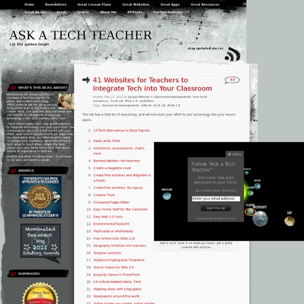 41 Websites for Teachers to Integrate Tech into Your Classroom