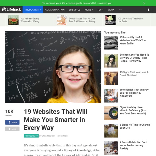19 Websites That Will Make You Smarter in Every Way