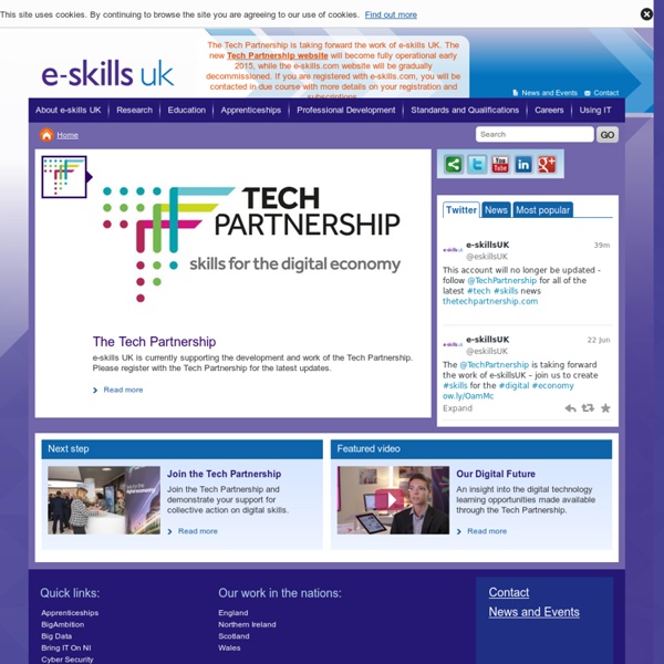 Welcome to e-skills UK - e-skills UK is the Sector Skills Council for Business and Information Technology