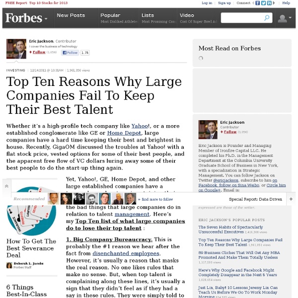 Top Ten Reasons Why Large Companies Fail To Keep Their Best Talent