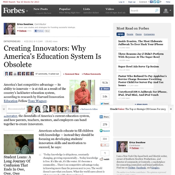 Creating Innovators: Why America's Education System Is Obsolete