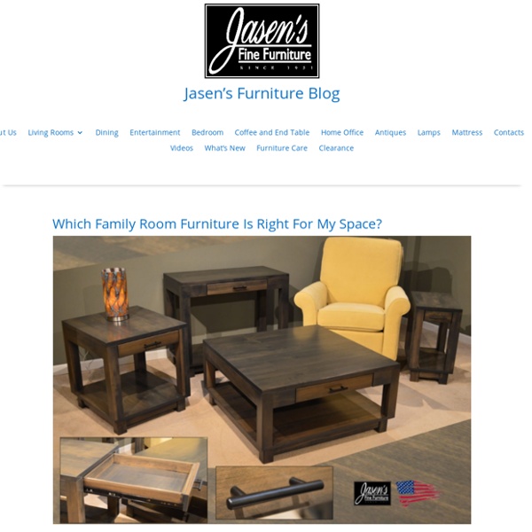 Which Family Room Furniture Is Right For My Space?