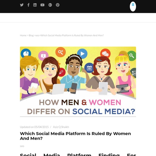 Which Social Media Platform Is Ruled By Women And Men?