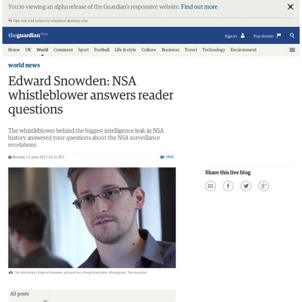 Edward Snowden Q and A: NSA whistleblower answers your questions