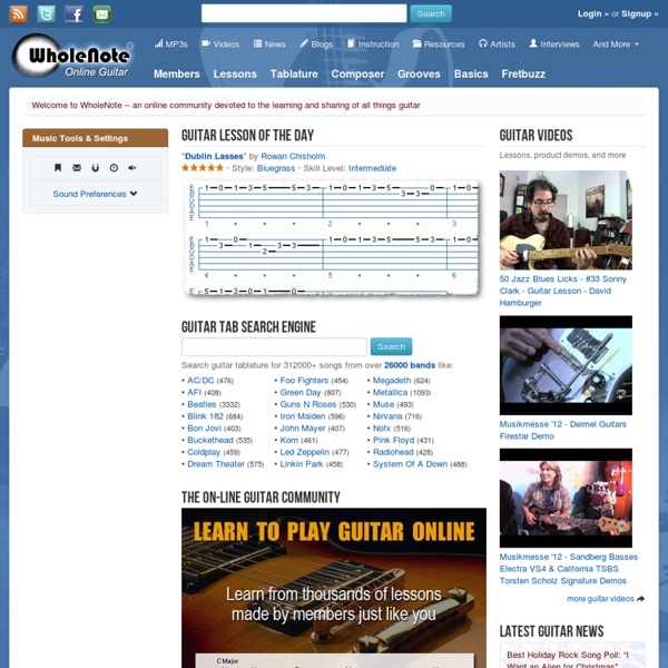 WholeNote - The On-Line Guitar Community - with guitar lessons OLGA guitar tab music chords scales and other goodies...