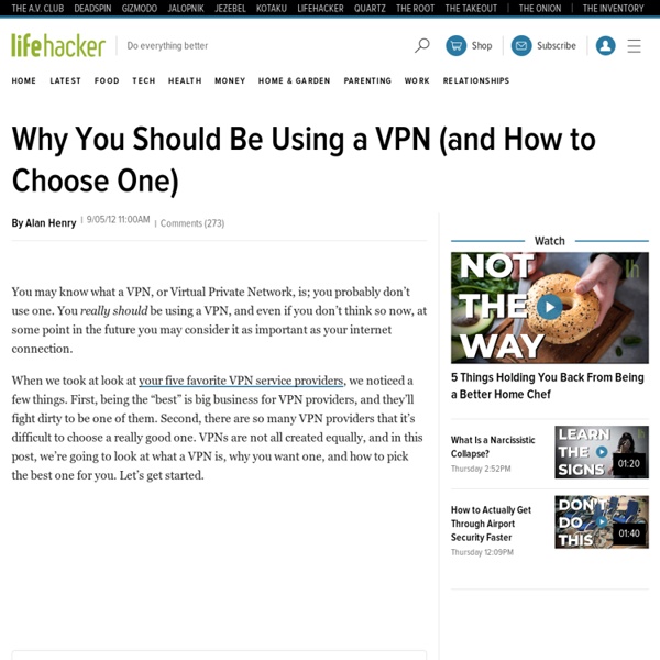 Why You Should Start Using a VPN (and How to Choose the Best One for Your Needs)