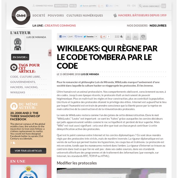 WikiLeaks: Qui règne par le code tombera par le code » Article » OWNI, Digital Journalism