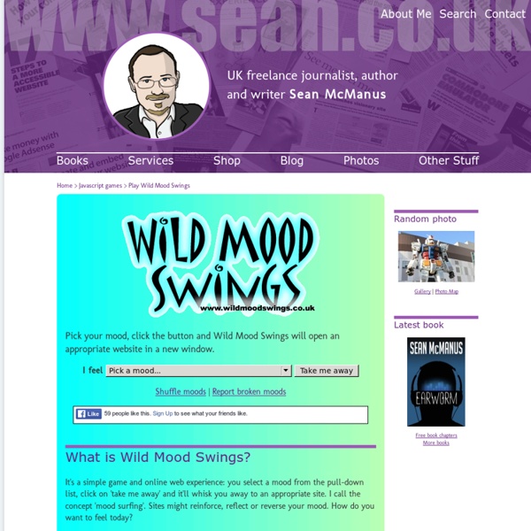 Wild Mood Swings - Surf the web on a whim. (C) Sean McManus