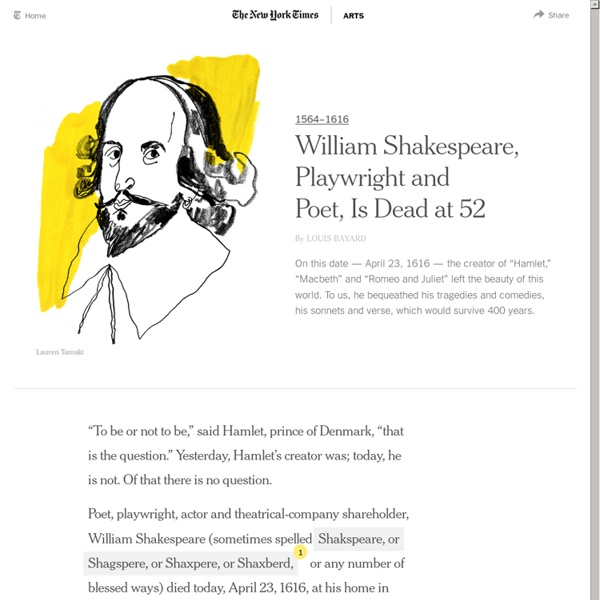 William Shakespeare, Playwright and Poet, Is Dead at 52