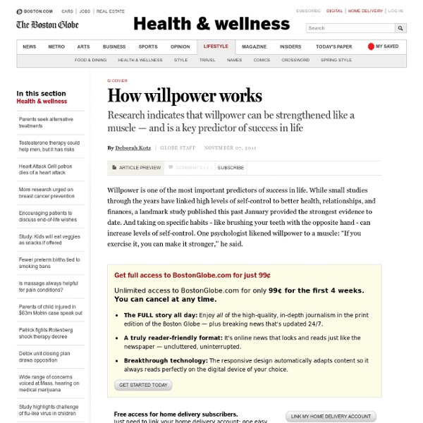 How willpower works - Health & wellness - The Boston Globe - StumbleUpon