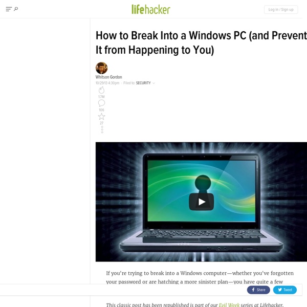 How to Break Into a Windows PC (and Prevent It from Happening to You)