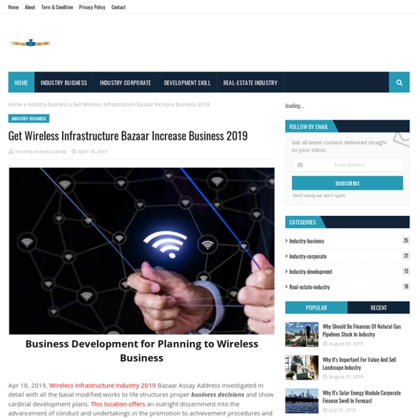 Get Wireless Infrastructure Bazaar Increase Business 2019