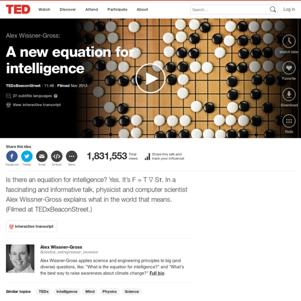 Alex Wissner-Gross: A new equation for intelligence