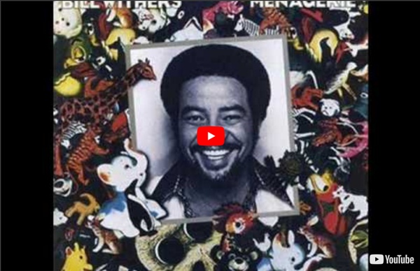 Bill Withers - Lovely Day (Original Version)