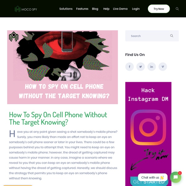 How To Spy On Cell Phone Without The Target Knowing? – MocoSpy