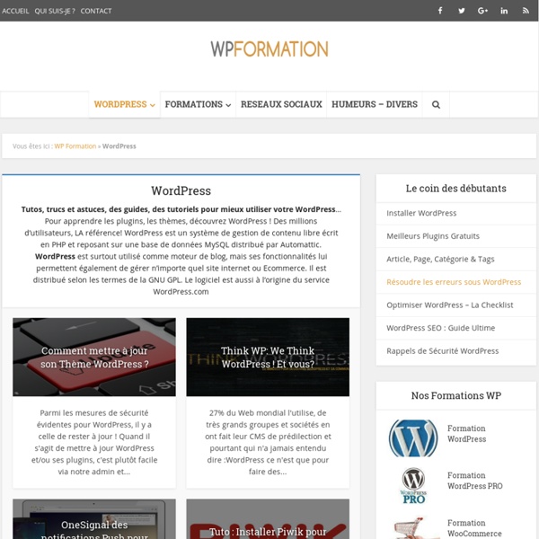 WordPress : des Tutos, Plugins, Thèmes & Astuces