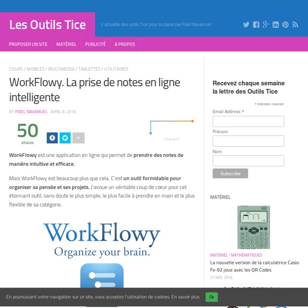 WorkFlowy. La prise de notes en ligne intelligente – Les Outils Tice