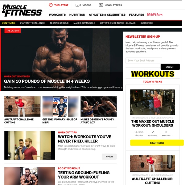 Muscle and Fitness - Your Ultimate Source for Training and Nutrition