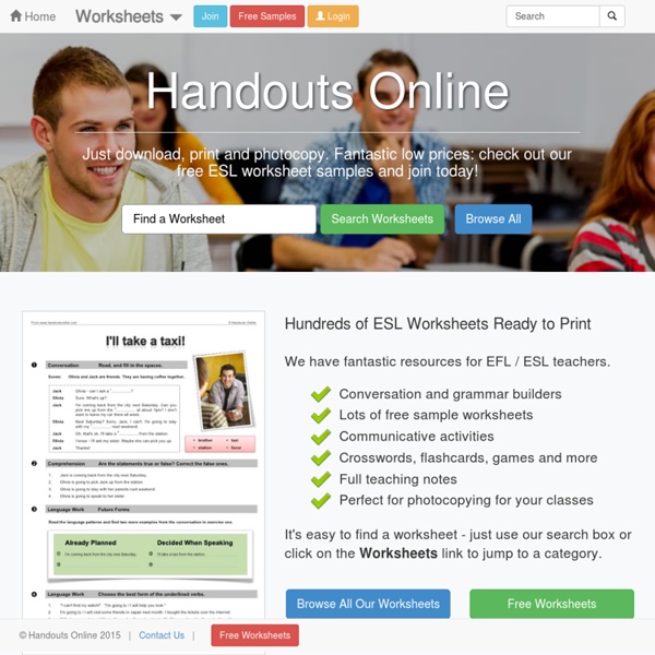 Handouts Online: EFL / ESL Worksheets, activities and lesson plans