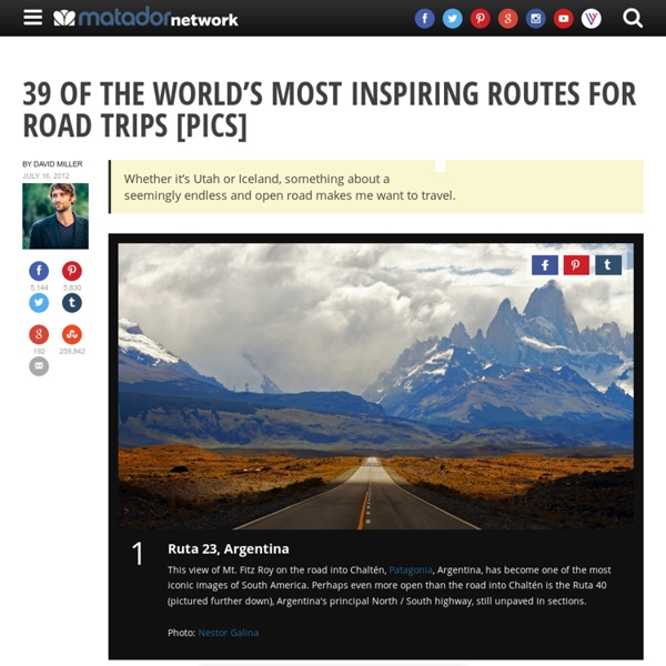 39 of the world’s most inspiring routes for road trips [PICs]