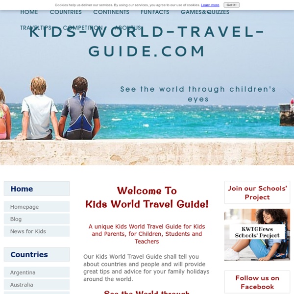 Kids World Travel Guide: Online Travel Guide for Kids and Parents