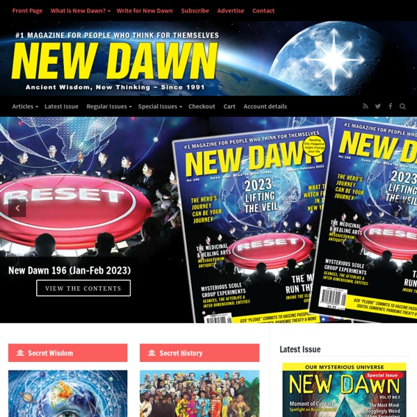 New Dawn Magazine - Ancient Wisdom, New Thinking ~ Since 1991