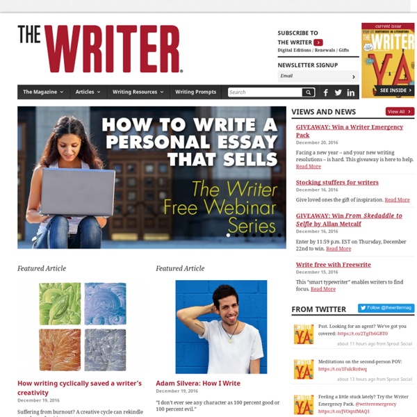 The Writer: Advice and inspiration for todayâ€™s writer