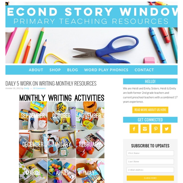 Daily 5 Work on Writing-Monthly Resources - Second Story Window