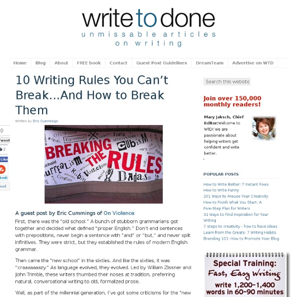 10 Writing Rules You Can't Break...And How to Break Them
