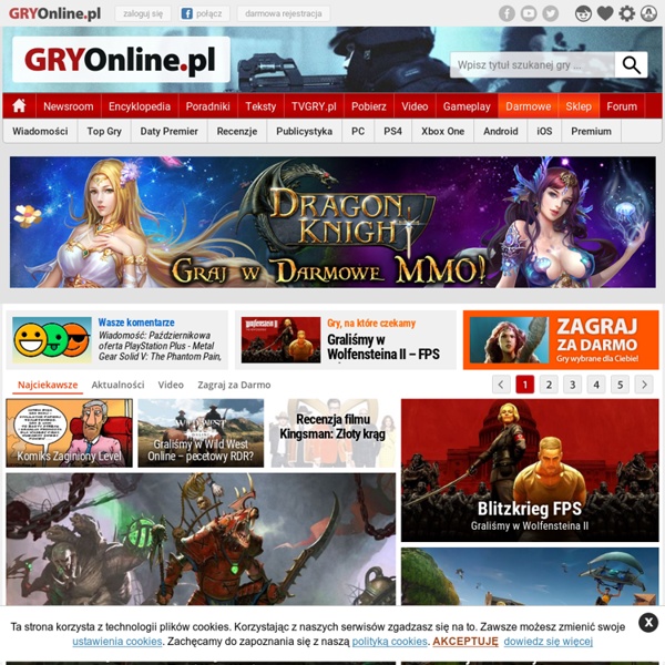 GRY-OnLine.pl - gry komputerowe, gry na konsole, gry online dla wszystkich, darmowe gry - wszystko o grach