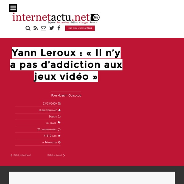 Yann Leroux : “Il n’y a pas d’addiction aux jeux vidéo”