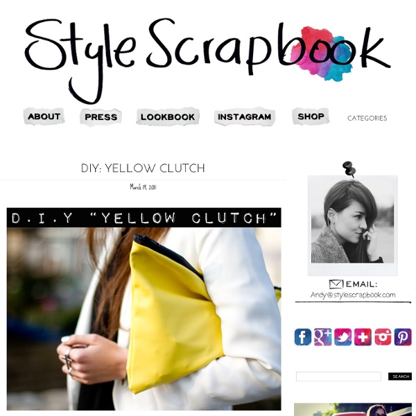 Style Scrapbook: DIY: YELLOW CLUTCH