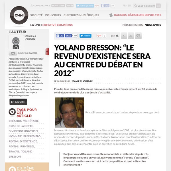 Yoland Bresson: “le revenu d’existence sera au centre du débat en 2012″ » Article