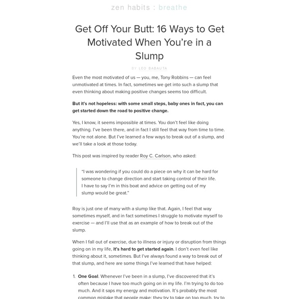 » Get Off Your Butt: 16 Ways to Get Motivated When You’re in a Slump