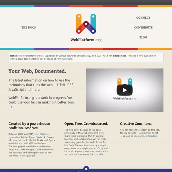 Your Web, documented · WebPlatform.org