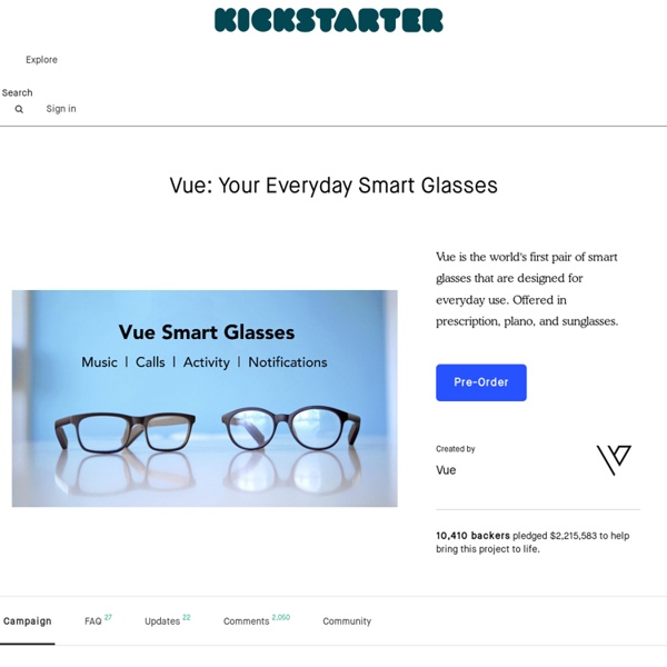 Vue: Your Everyday Smart Glasses by Vue
