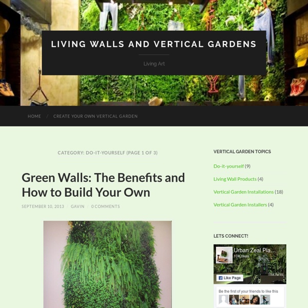 Do it Yourself - Living Walls and Vertical Gardens