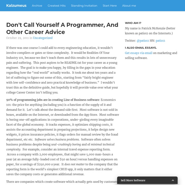 Don't Call Yourself A Programmer, And Other Career Advice
