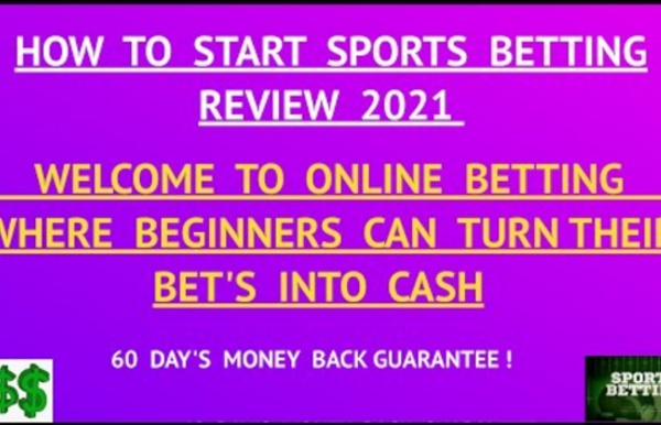 How To Start Sports Betting Review 2021