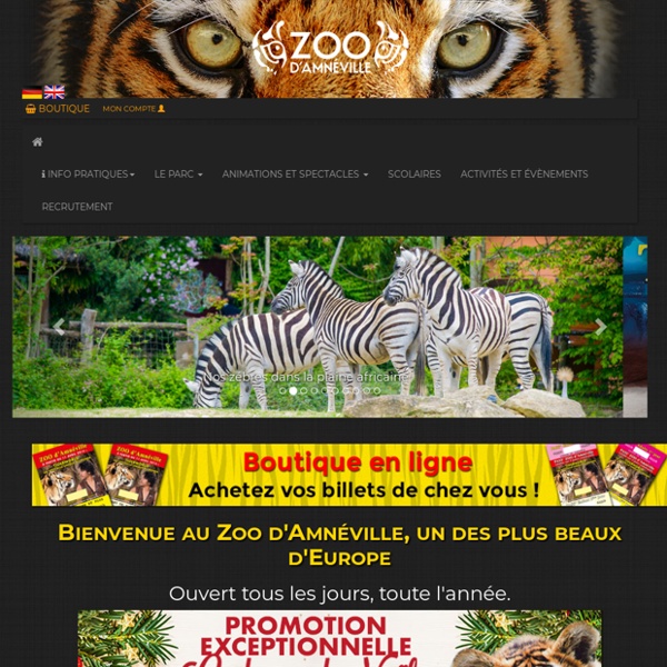 Zoo d'Amnéville, un des plus beaux d'europe, plus de 2000 aniamux des 5 continents