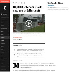 18,000 job cuts mark new era at Microsoft - LA Times