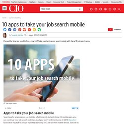 10 apps to take your job search mobile