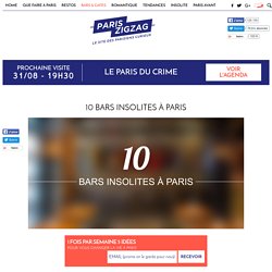 10 bars insolites à Paris