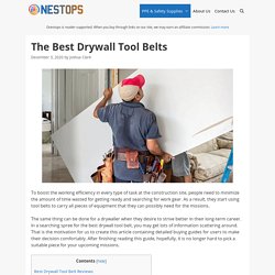 10 Best Drywall Tool Belts