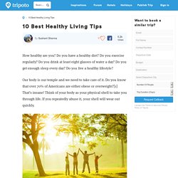 10 Best Healthy Living Tips