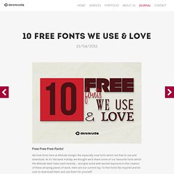 10 Free Fonts We Use & Love