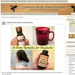 Home Remedies for Headaches and Wildcrafting Wednesday